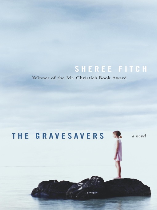 Title details for The Gravesavers by Sheree Fitch - Wait list